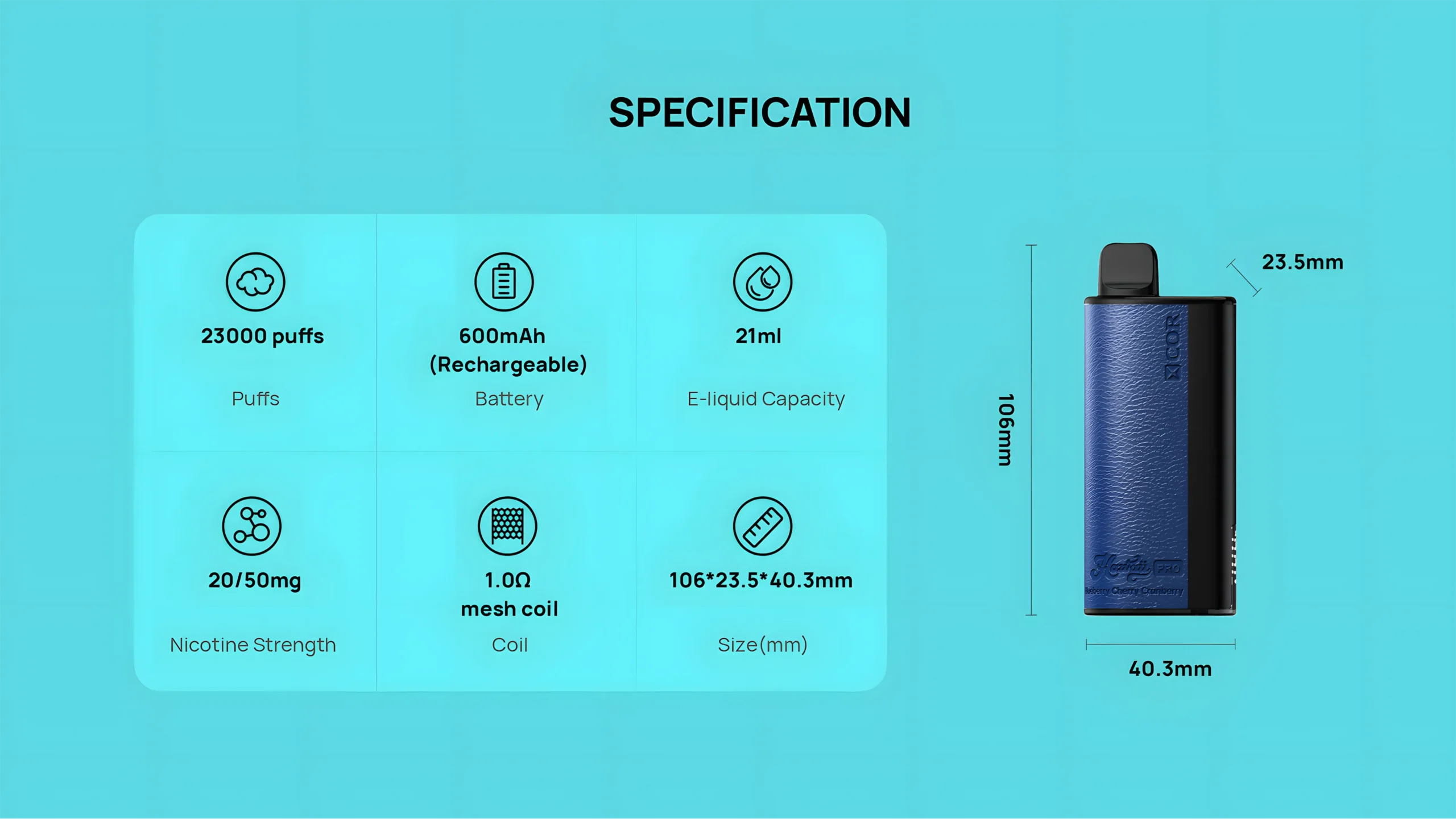 Specifications for a vaping device with dimensions.